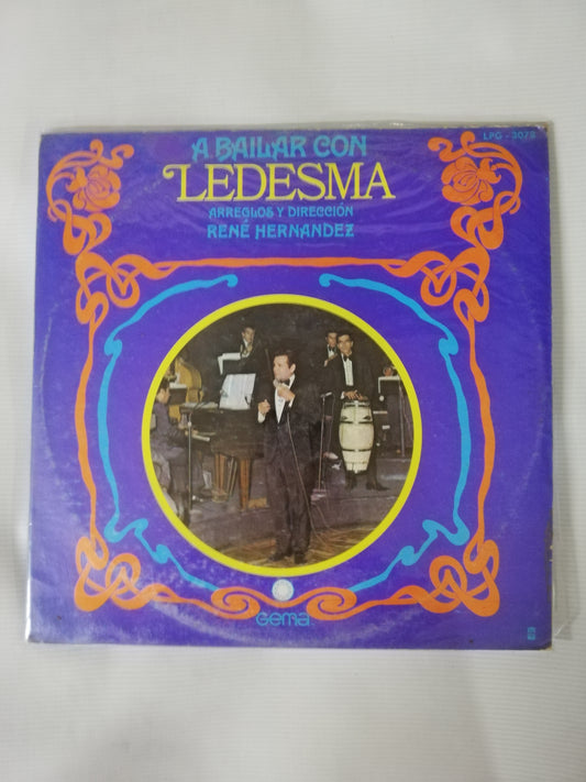 LP ROBERTO LEDESMA - A BAILAR CON LEDESMA, ARREGLOS Y DIRECCIÓN: RENÉ HERNANDEZ