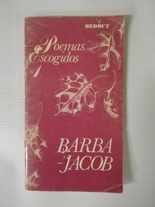 POEMAS ESGOGIDOS - PORFIRIO BARBA JACOB