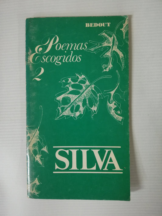 POEMAS ESCOGIDOS - JOSÉ ASUNCIÓN SILVA