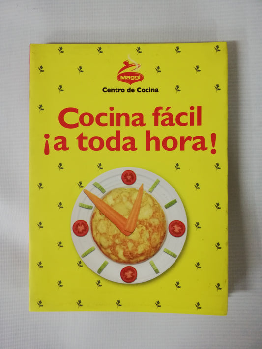 COCINA FÁCIL A TODA HORA!