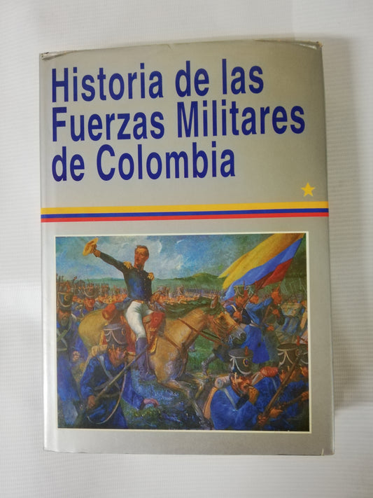 HISTORIA DE LAS FUERZA ARMADAS DE COLOMBIA - EJERCITO I