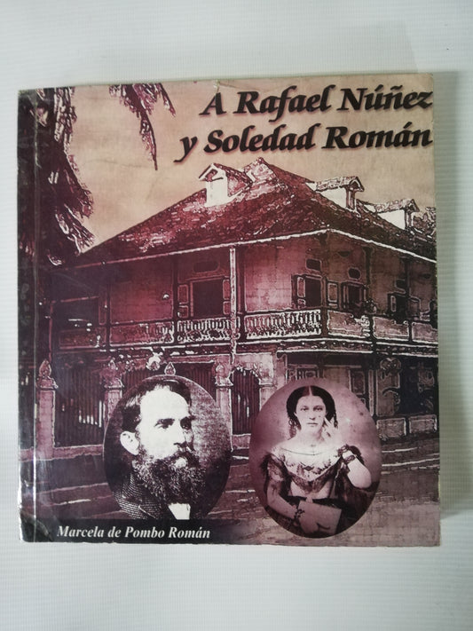 A RAFAEL NUÑEZ Y SOLEDAD ROMAN - MARCELA DE POMBO ROMAN