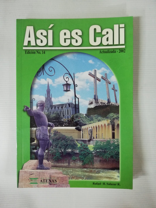 ASÍ ES CALI - RAFAEL H. SALAZAR