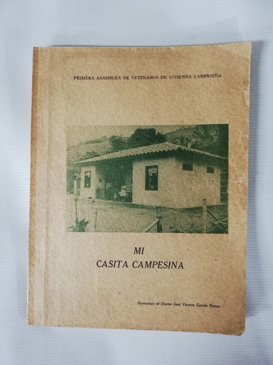 MIS CASITAS CAMPESINA - PRIMERA ASAMBLEA DE VETERANOS DE VIVIENDA CAMPESINA