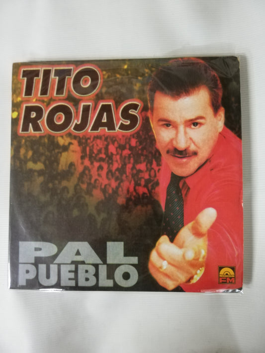 LP TITO ROJAS - PAL PUEBLO