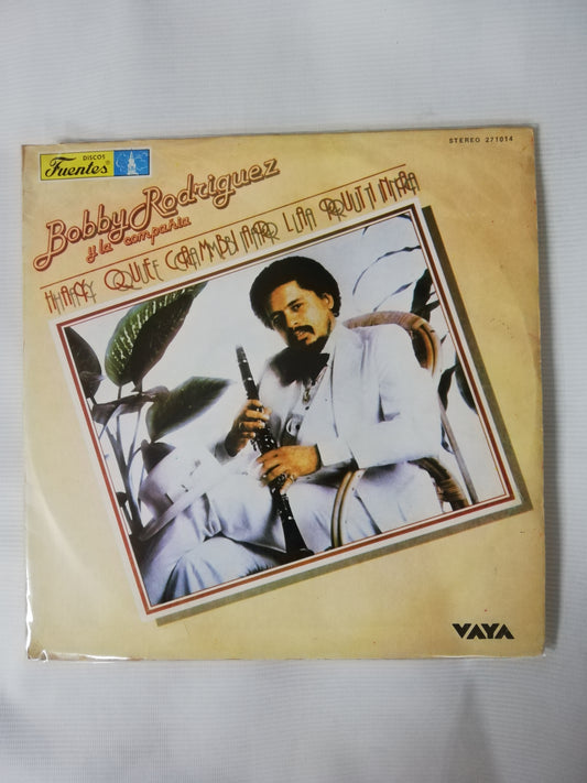LP BOBBY RODRIGUEZ Y LA COMPAÑIA - HAY QUE CAMBIAR LA RUTINA