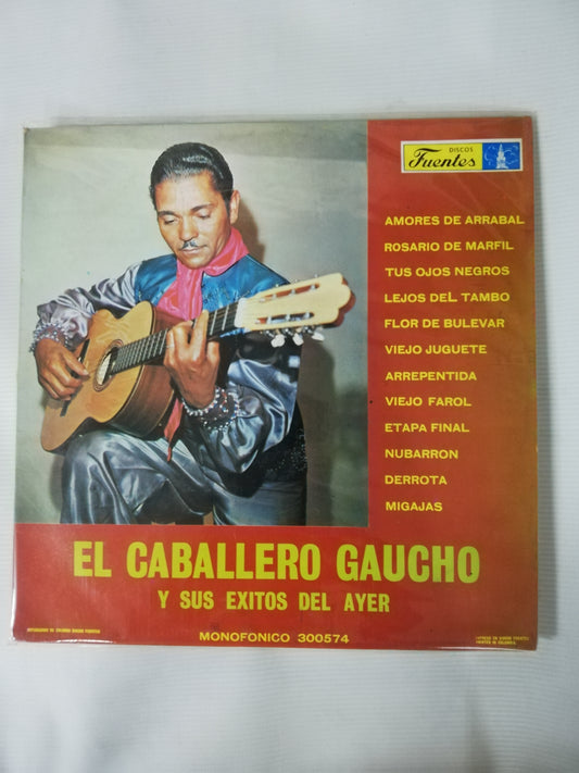 LP EL CABALLERO GAUCHO - EL CABALLERO GAUCHO Y SUS EXITOS DEL AYER