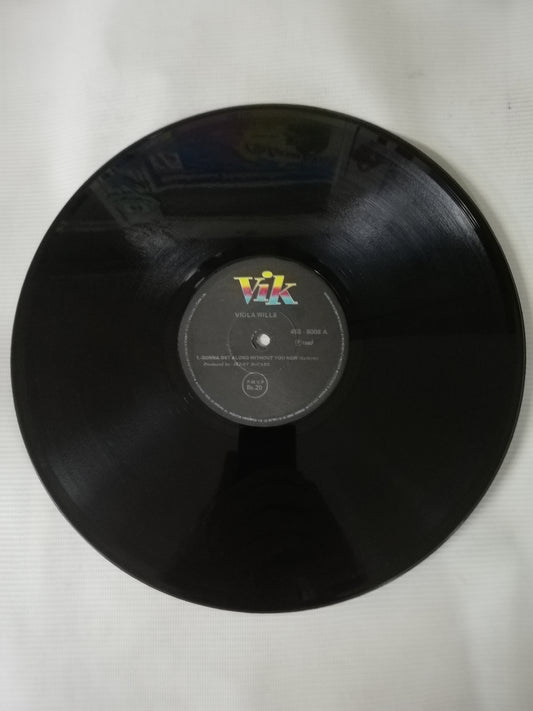 LP VIOLA WILLS - GONNA GET ALONG WITHOUT YOU NOW / YOUR LOVE