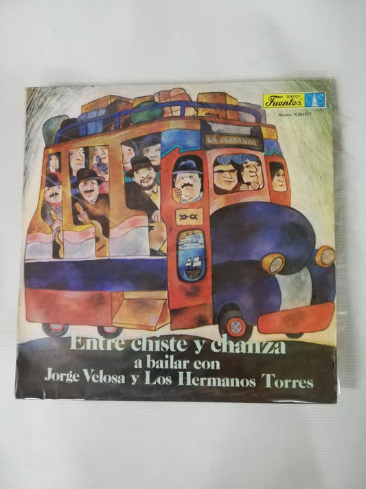 LP JORGE VELOSA Y LOS HERMANOS TORRES - ENTRE CHISTE Y CHANZA