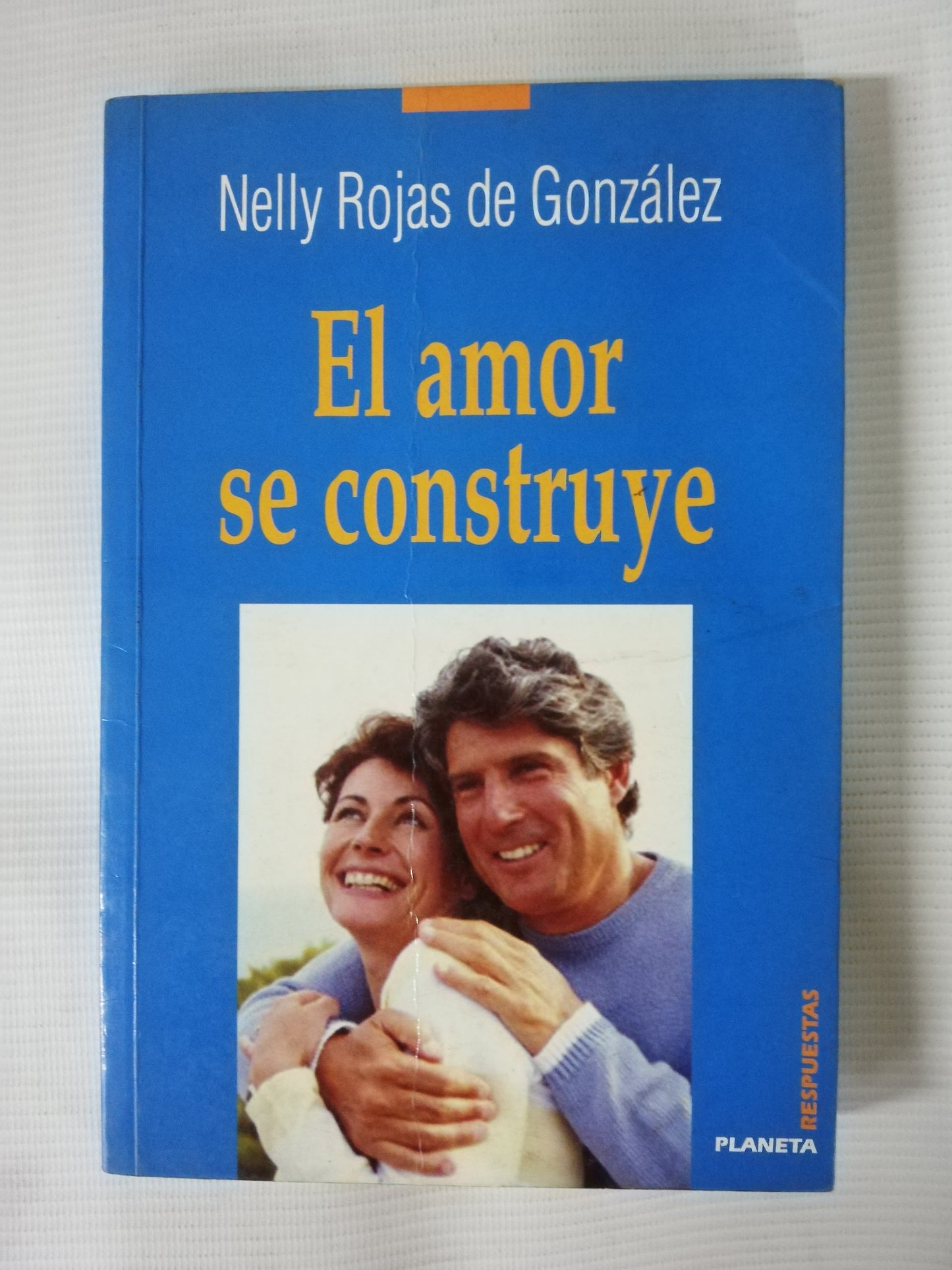 EL AMOR SE CONSTRUYE - NELLY ROJAS DE GONZÁLEZ