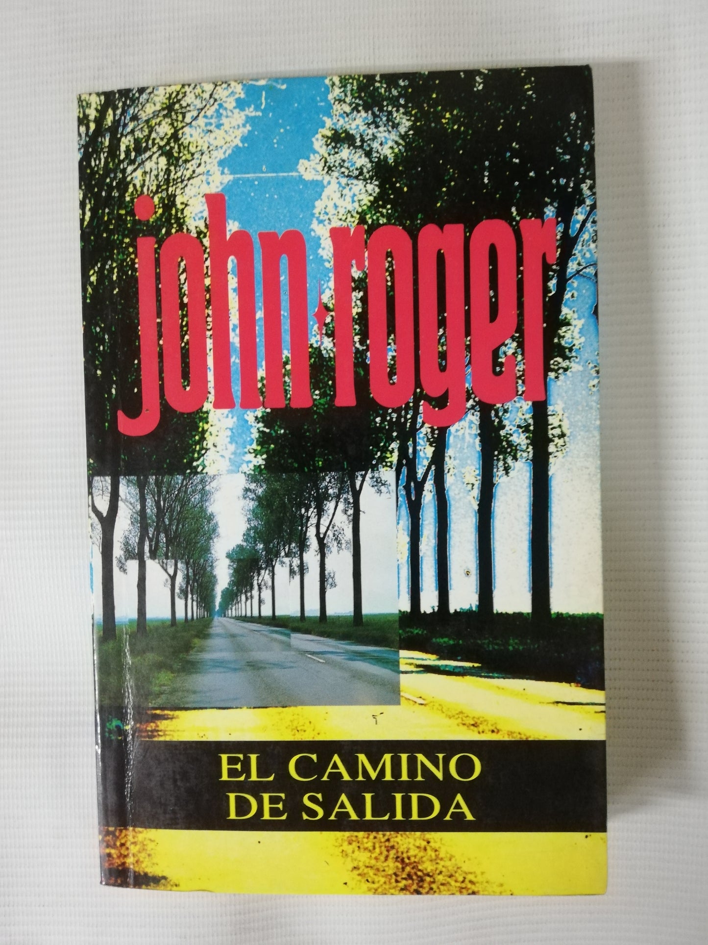 EL CAMINO DE SALIDA - JOHN ROGER