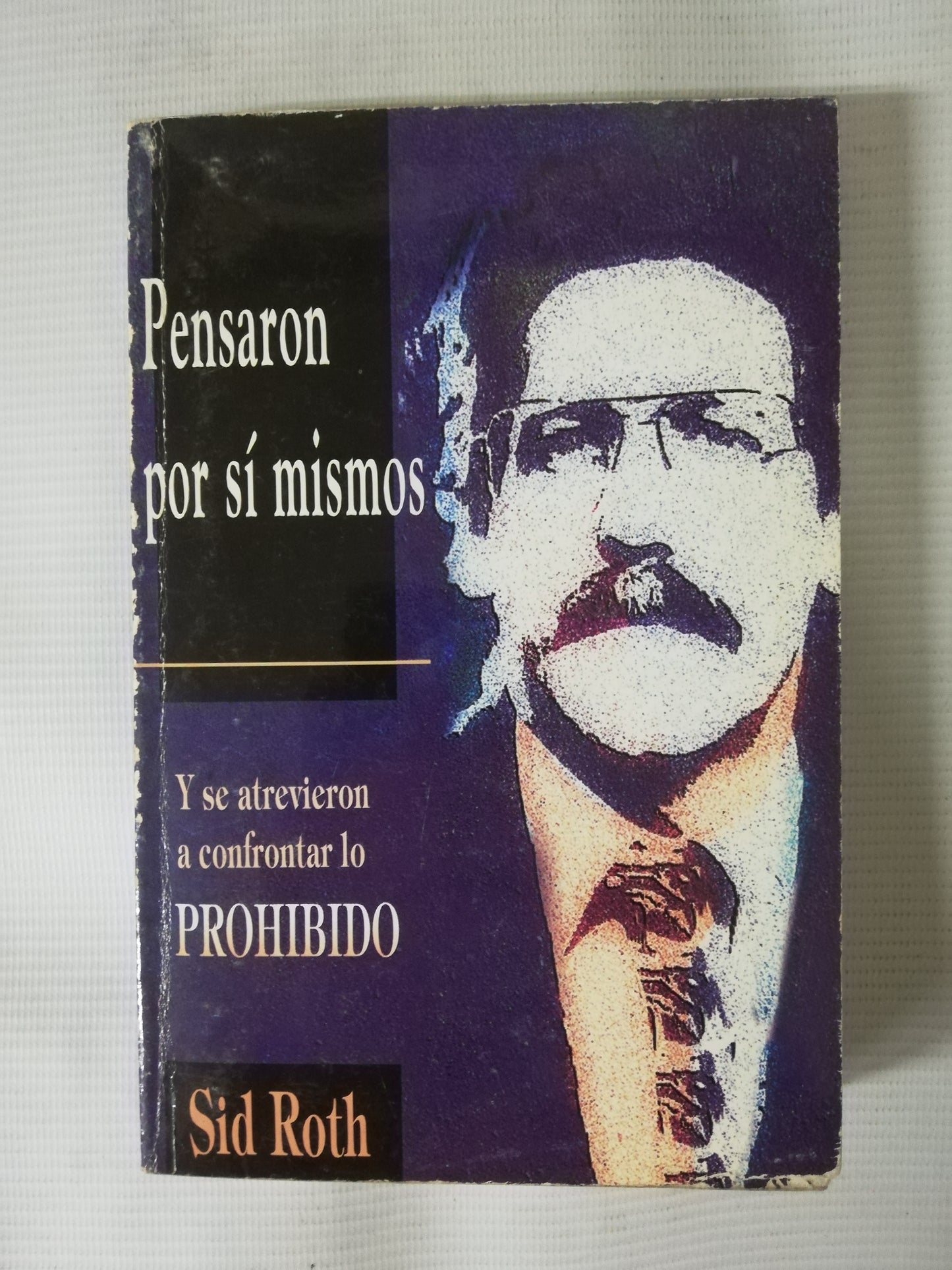PENSARON POR SI MISMOS - SID ROTH