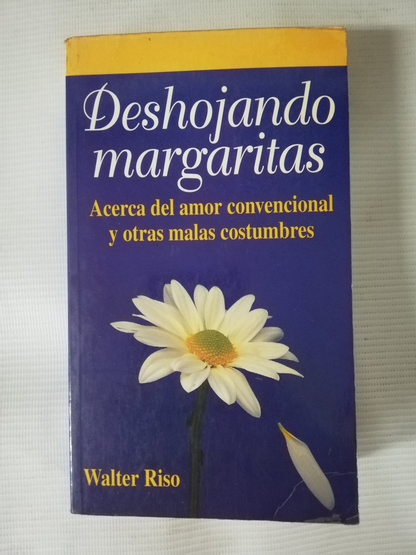 DESHOJANDO MARGARITAS - WALTER RISO