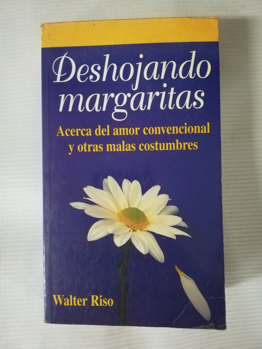DESHOJANDO MARGARITAS - WALTER RISO