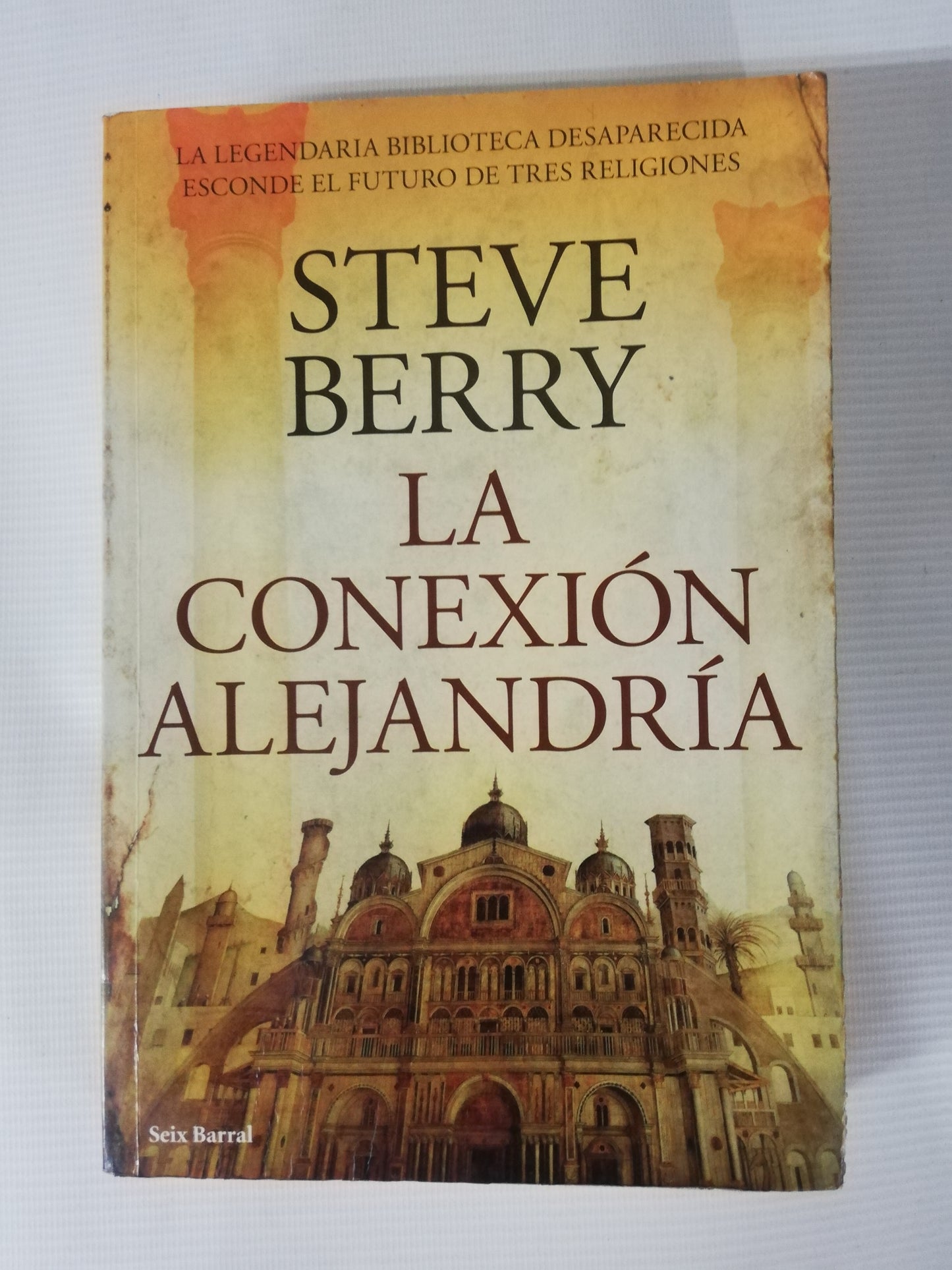 LA CONEXIÓN ALEJANDRIA - STEVE BERRY