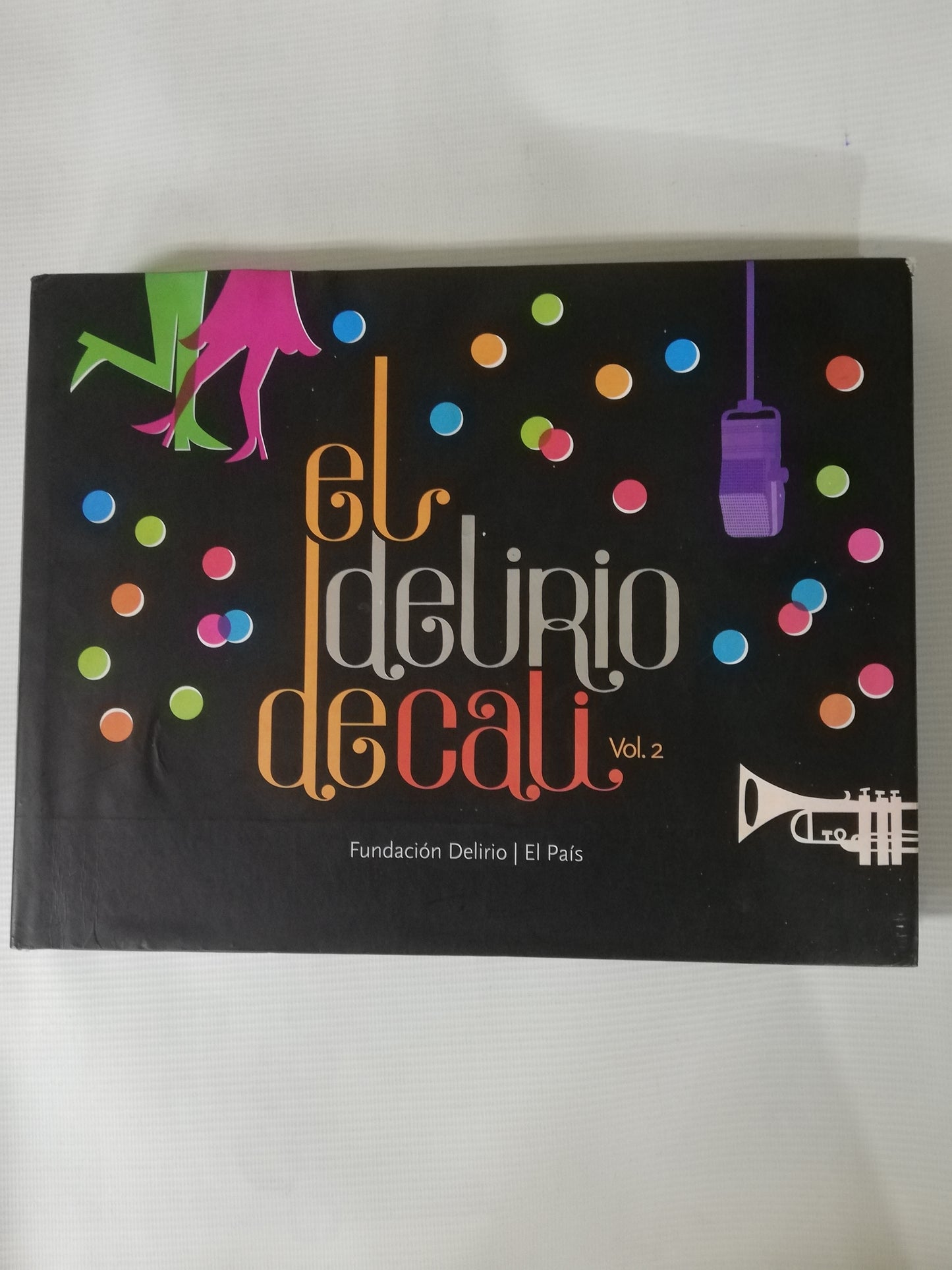 EL DELIRIO DE CALI VOL. 2
