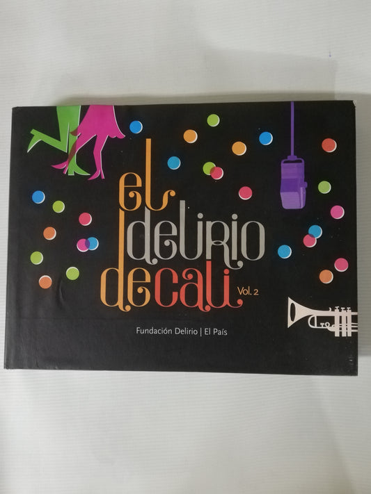 EL DELIRIO DE CALI VOL. 2