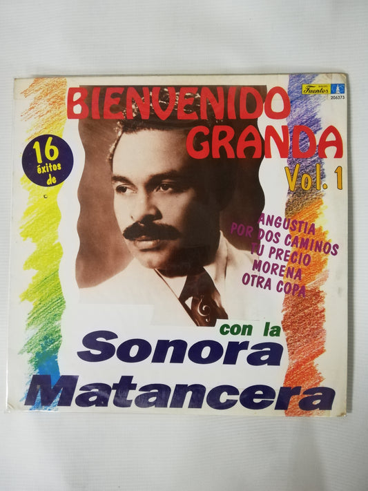 LP BIENVENIDO GRANDA - 16 EXITOS DE BIENVENIDO GRANDA CON LA SONORA MATANCERA VOL. 1