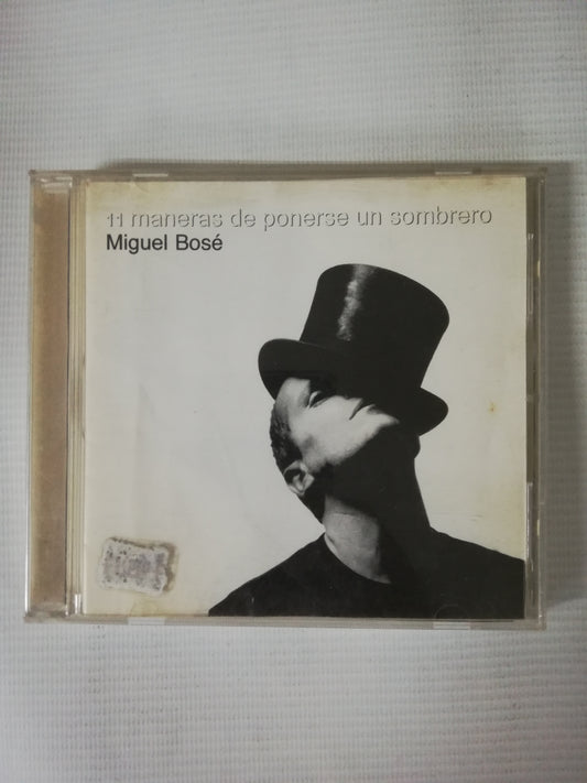 CD MIGUEL BOSÉ - 11 MANERAS DE PONERSE UN SOMBRERO