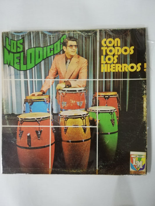 LP LOS MELODICOS - CON TODOS LOS HIERROS!