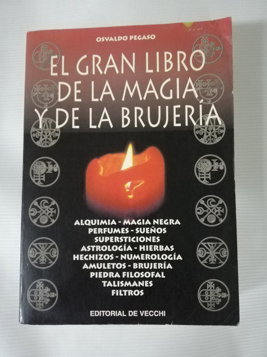 EL GRAN LIBRO DE LA MAGIA Y DE LA BRUJERIA - OSVALDO PEGASO