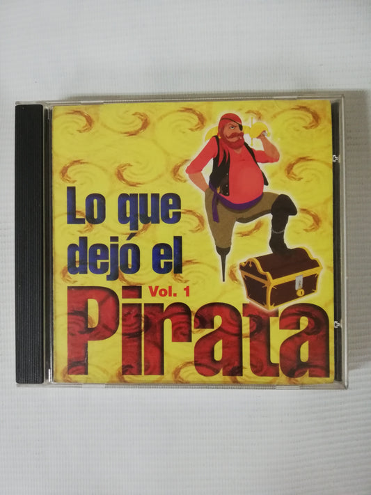 CD LO QUE DEJÓ EL PIRATA - LO QUE DEJÓ EL PIRATA VOL. 1