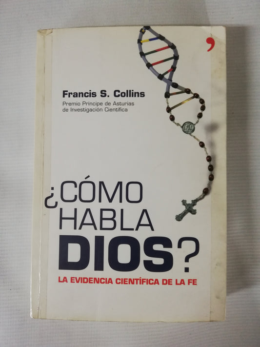 COMO HABLA DIOS? - FRANCIS S. COLLINS