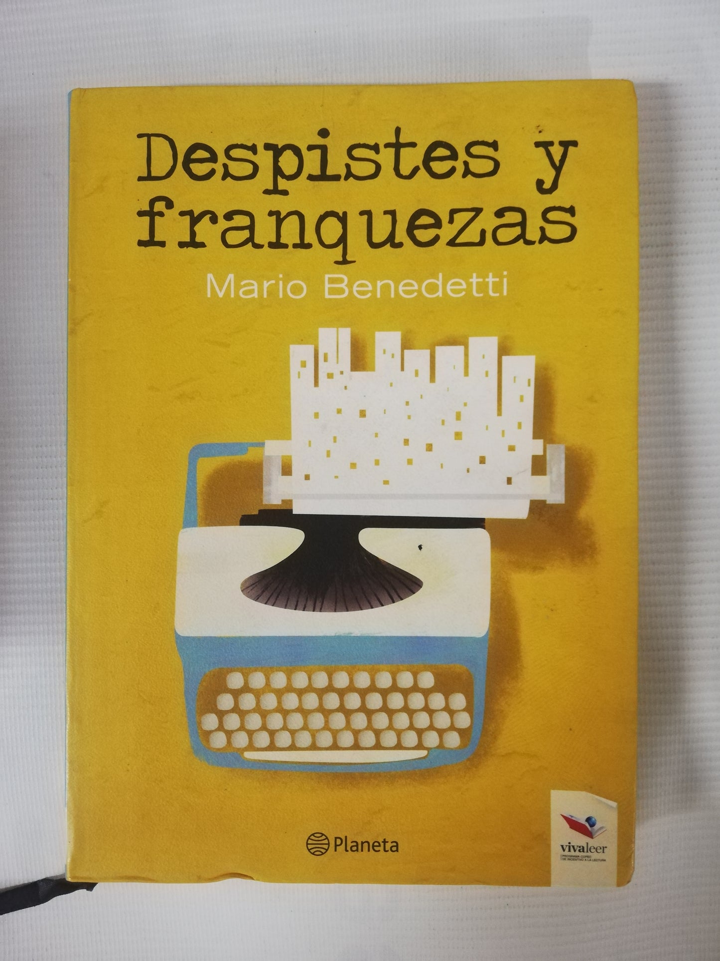 DESPISTES Y FRANQUEZAS - MARIO BENEDETTI