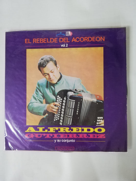 LP ALFREDO GUTIERREZ Y SU CONJUNTO - EL REBELDE DEL ACORDEÓN VOL. 2