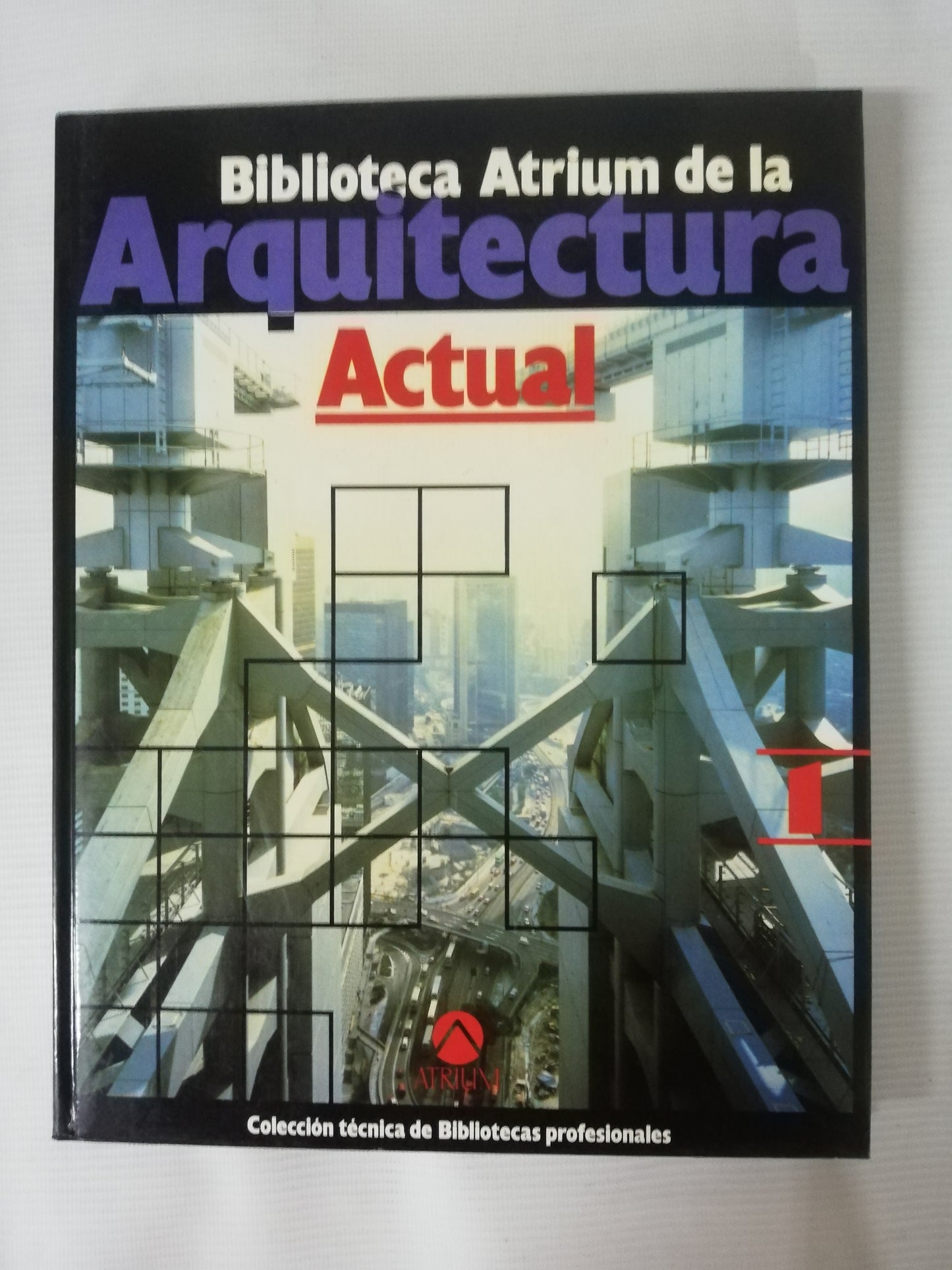 BIBLIOTECA ATRIUM DE LA ARQUITECTURA ACTUAL - 5 TOMOS