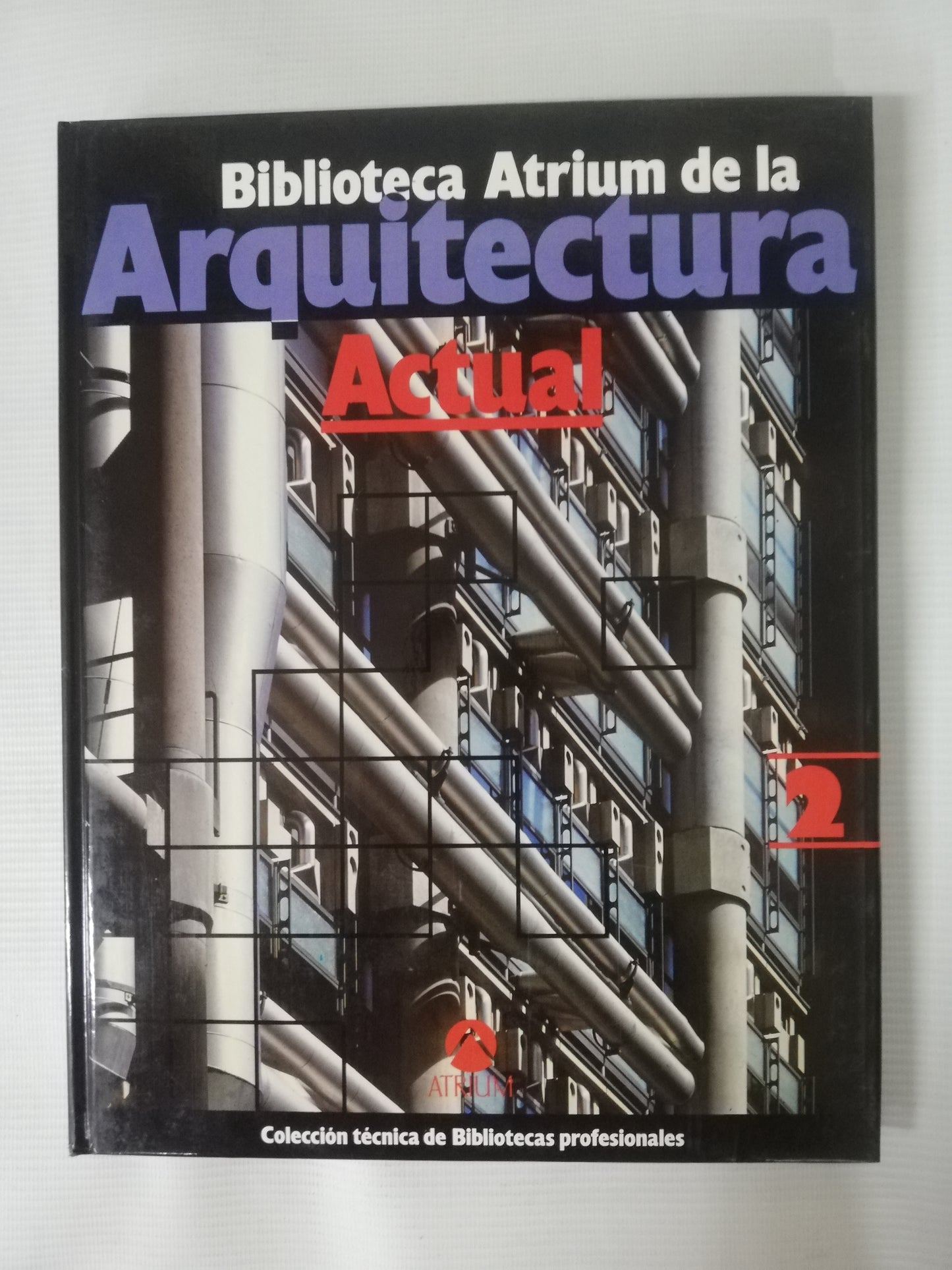 BIBLIOTECA ATRIUM DE LA ARQUITECTURA ACTUAL - 5 TOMOS