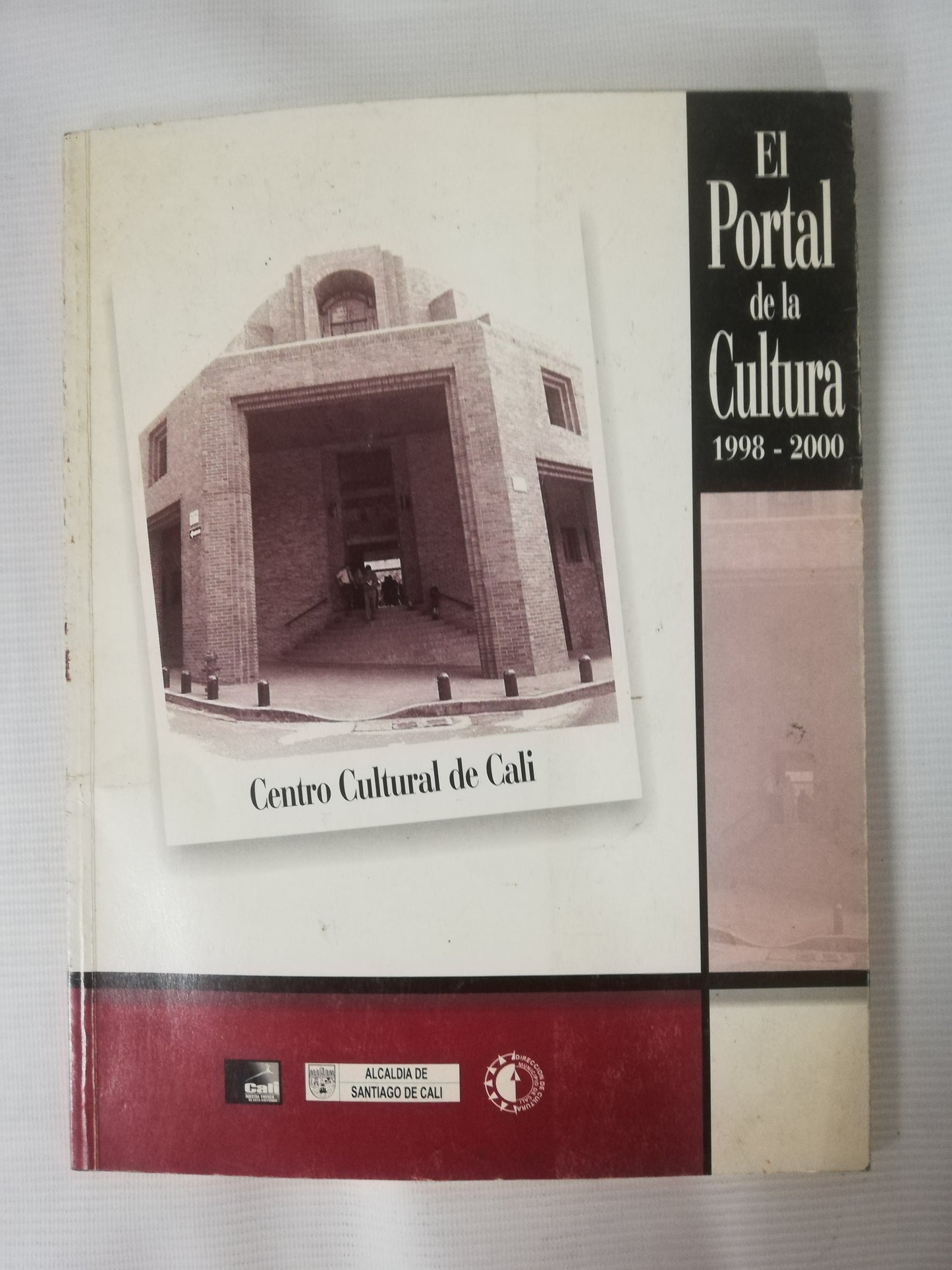 CENTRO CULTURAL DE CALI - EL PORTAL DE LA CULTURA 1988-2000