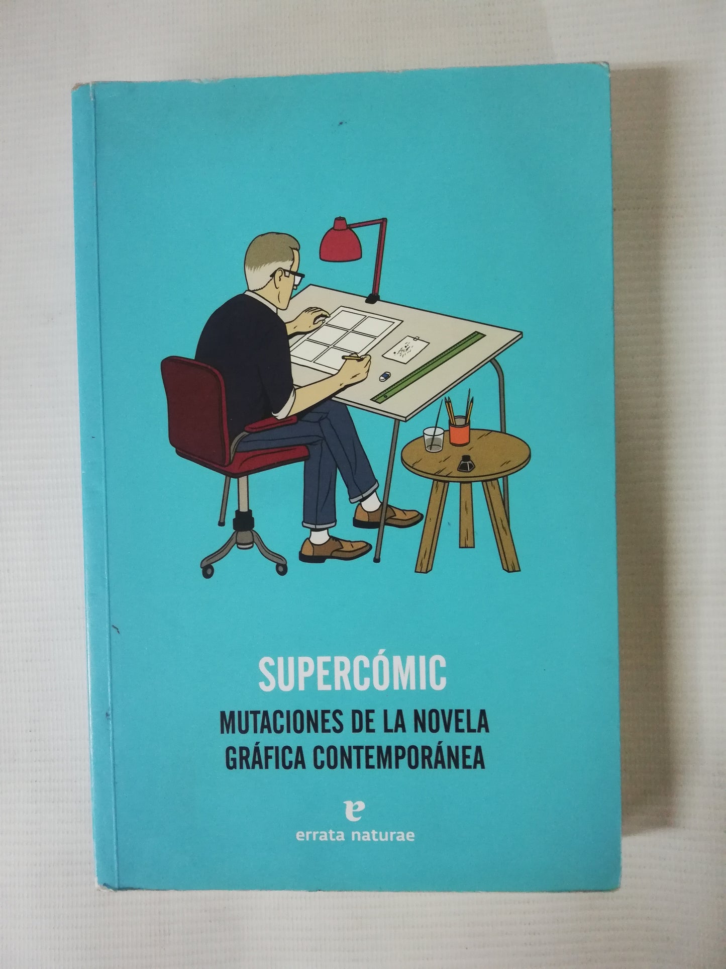 SUPERCÓMIC: MUTACIONES DE LA NOVELA GRÁFICA CONTEMPORANEA