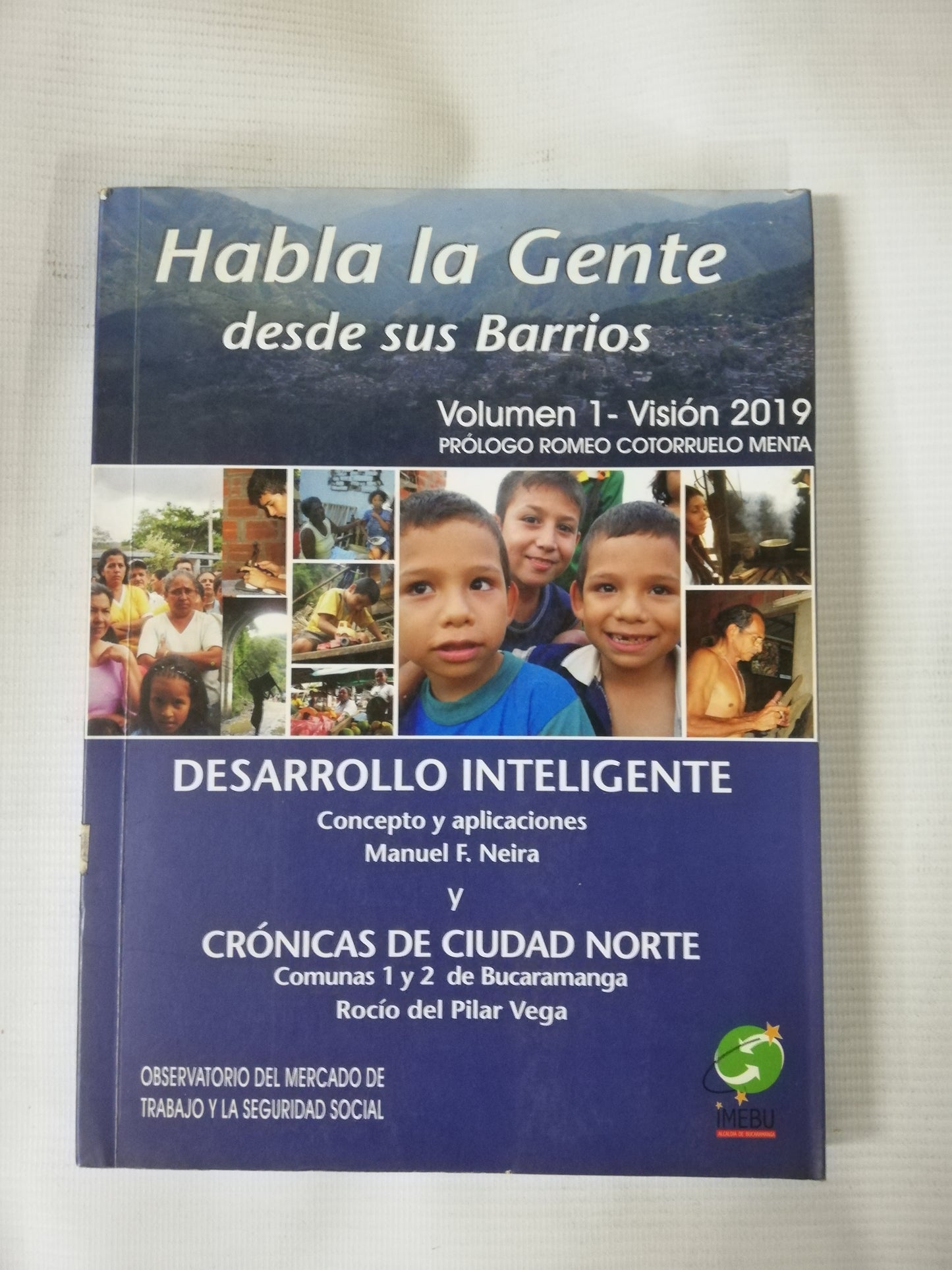 habla la gente desde sus barrios - prologo romeo cotorruelo menta
