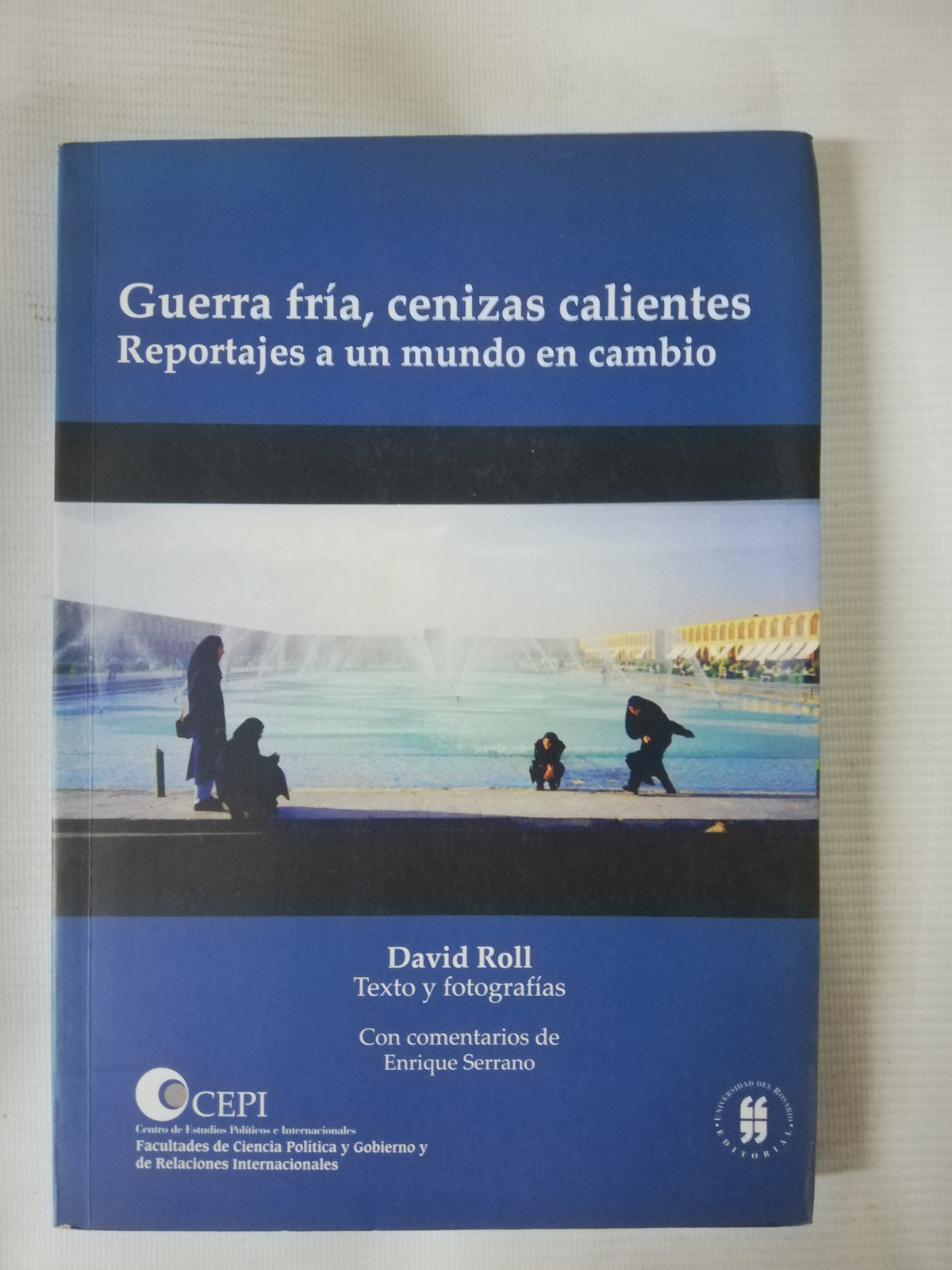 GUERRA FRIA, CENIZAS CALIENTES - DAVID ROLL