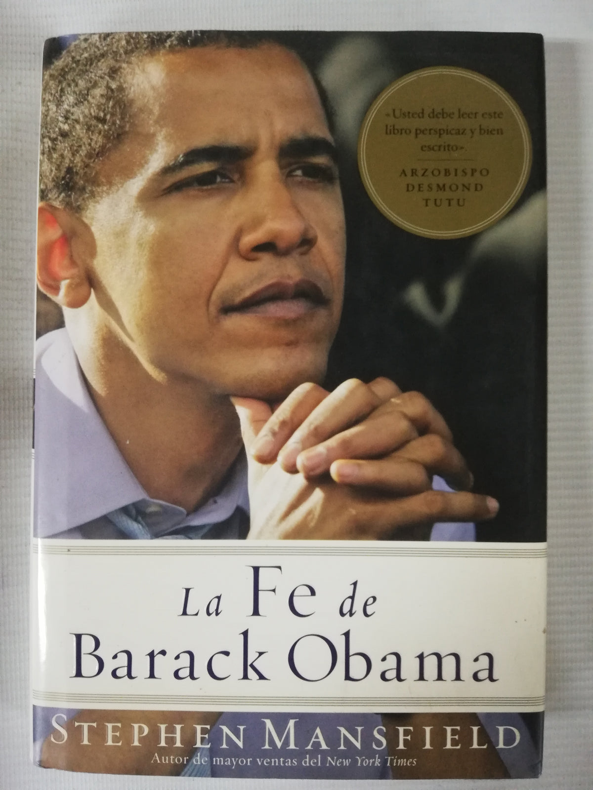 LA FE DE BARACK OBAMA - STEPHEN MANSFIELD