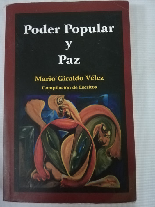 PODER POPULAR Y PAZ - MARIO GIRALDO VELEZ