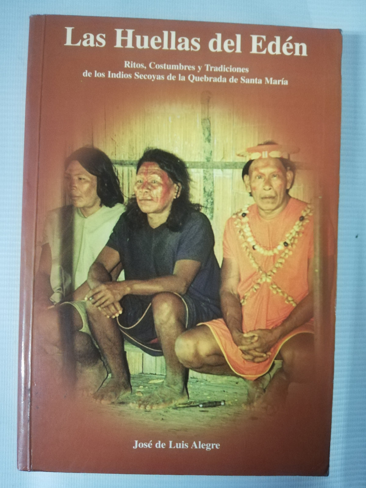 LAS HUELLAS DEL EDEN - JOSE DE LUIS ALEGRE