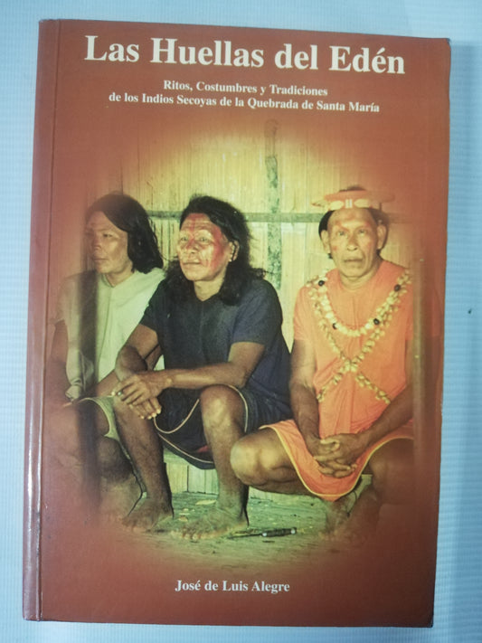 LAS HUELLAS DEL EDEN - JOSE DE LUIS ALEGRE