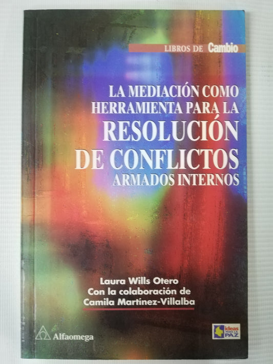 RESOLUCION DE CONFLICTOS - LAURA WUILLS OTERO - CAMILA MARTINEZ- VILLALBA