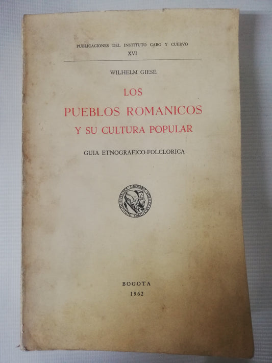 LOS PUEBLOS ROMANICOS Y SU CULTURA POPULAR - WILHELM GIESE