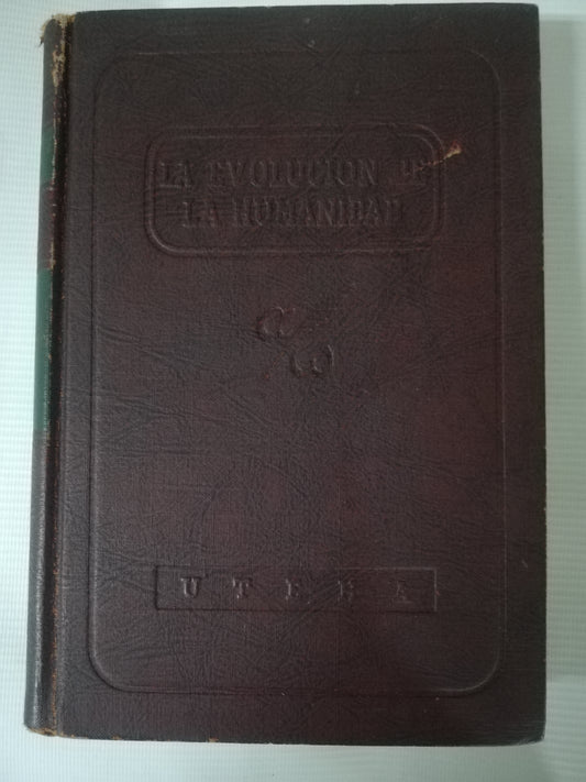 LA EVOLUCION DE LA HUMANIDAD - EDMOND PERRIER , PEDRO BOSCH GIMPERA, ENRIQUE RIOJA