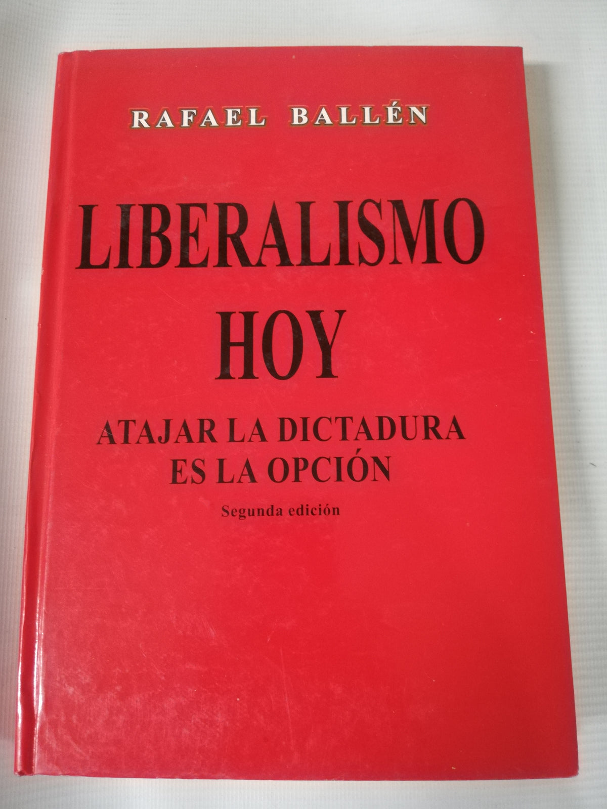 LIBERALISMO HOY - RAFAEL BALLEN