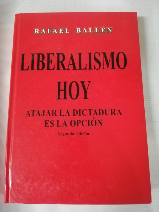 LIBERALISMO HOY - RAFAEL BALLEN