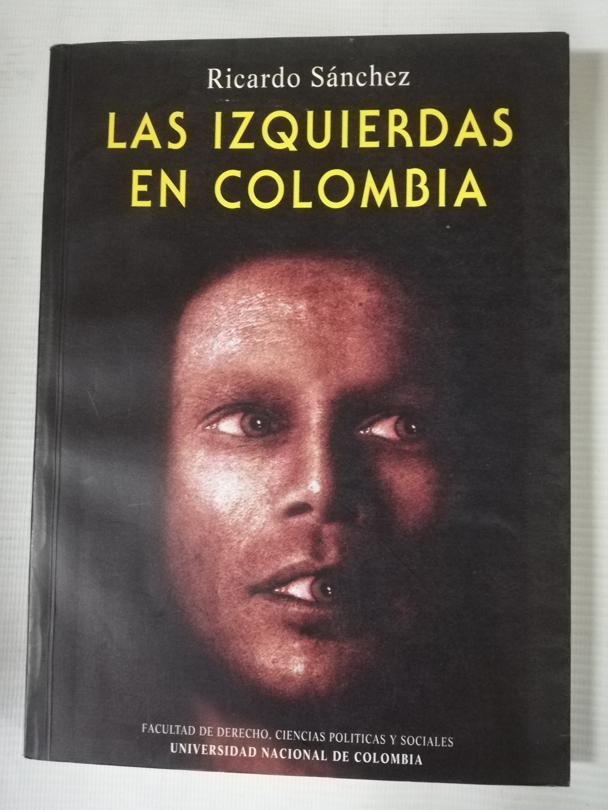 LAS IZQUIERDAS EN COLOMBIA -  RICARDO SANCHEZ
