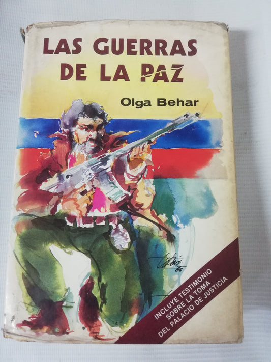 LAS GUERRAS DE LA PAZ - OLGA BEHAR
