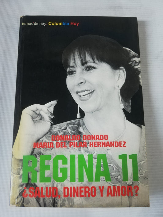 REGINA 11 - DONALDO DONADO - MARIA DEL PILAR HERNANDEZ