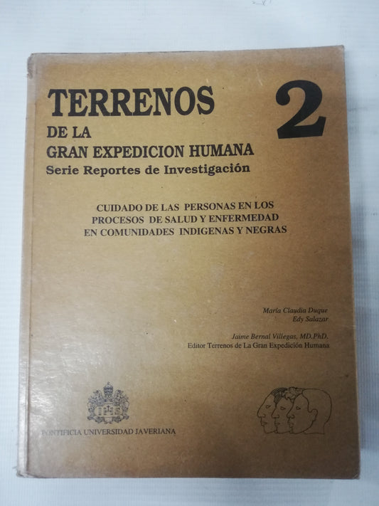 TERRENO DE LA GRAN EXPEDICION HUMANA  - MARIA CLAUDIA DUQUE