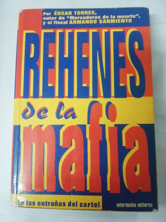 REHENES DE LA MAFIA - EDGAR TORRES