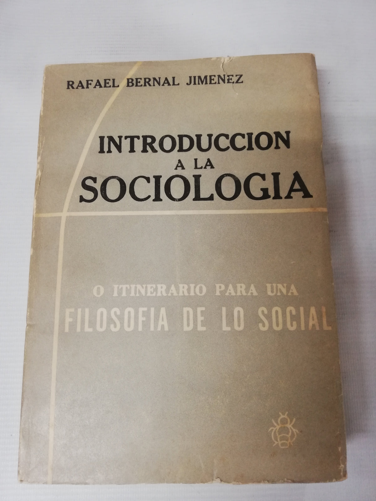 INTRODUCCION A LA SOCIOLOGIA - RAFAEL BERNAL JIMENEZ